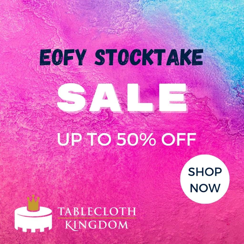 EOFY Sale 50 OFF Tablecloth Kingdom